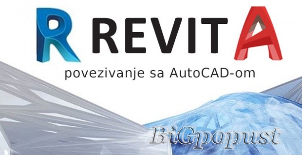 Kurs Revit - povezivanje sa AutoCAD-om za 900 rsd