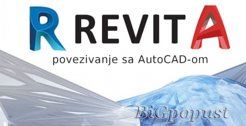 Kurs Revit - povezivanje sa AutoCAD-om za 900 rsd 1